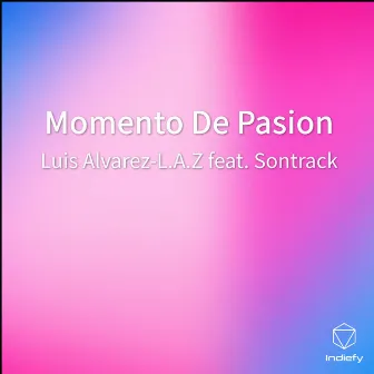 Momento De Pasion by Luis Alvarez-L.A.Z