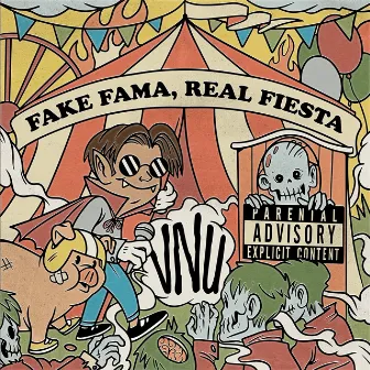 Fake Fama Real Fiesta by VNU