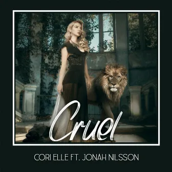 Cruel by Cori Elle