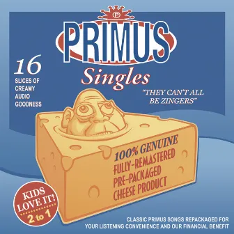 They Can't All Be Zingers by Primus