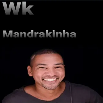 Mandrakinha by WK