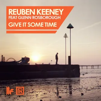 Give It Some Time by Reuben Keeney