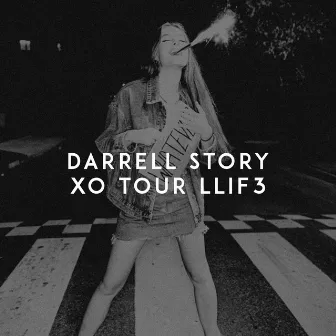 Xo Tour Llif3 by Darrell Story