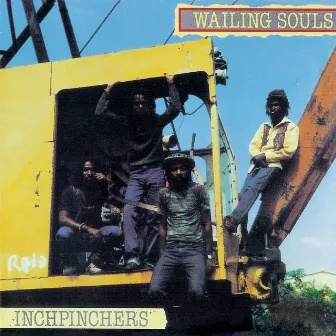 Inchpinchers by Wailing Souls