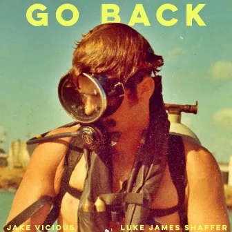 Go Back by Jake Vicious