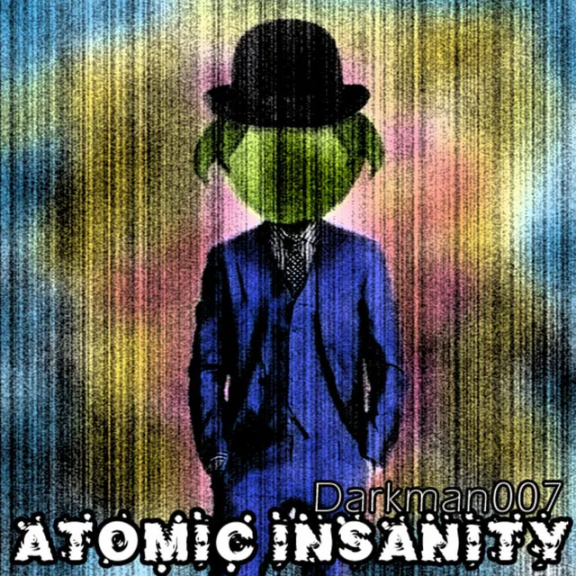 Atomic Insanity