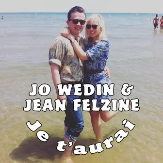 Je t'aurai by Jo Wedin & Jean Felzine