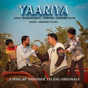 Yaariya by Abhishek Telang