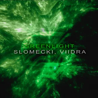 Greenlight by Slomecki