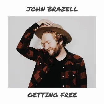 Getting Free by John Brazell