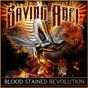 Blood Stained Revolution by Saving Abel