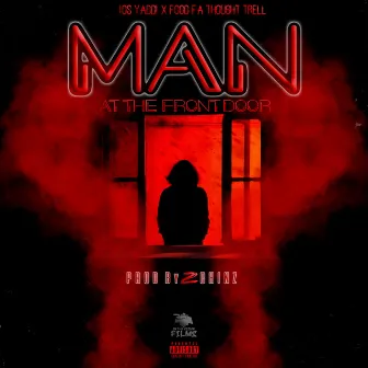 Man At The Front Door by Food Fa Thought Trell