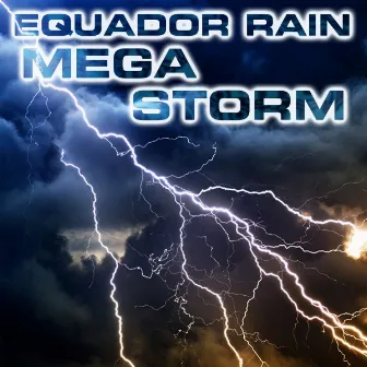 Equador Rain Megastorm by Unknown Artist