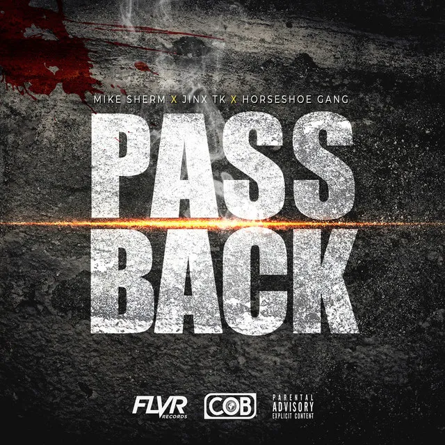 Pass Back (feat. Horseshoe G.A.N.G.)