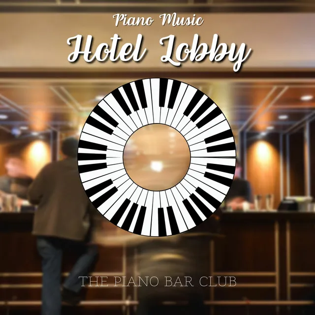 Hotel Lobby Jazz