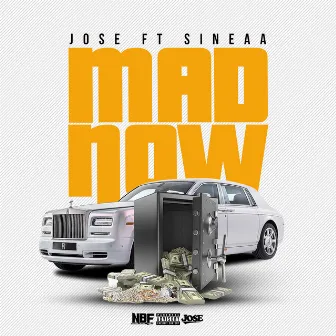 Mad Now by Jose