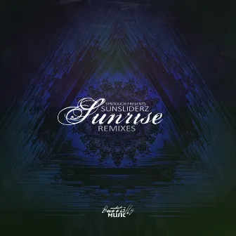 Sunrise Album Remixes by Syntouch pres. Sunsliderz