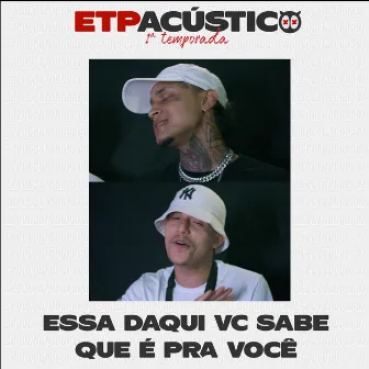 Essa Daqui Você Sabe Que É pra Você by EXQUEÇA TUDO PAPAI