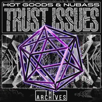 Trust Issues by NuBass