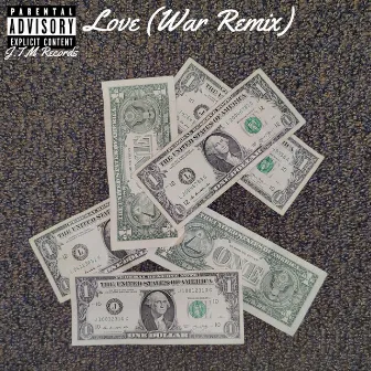 Love (War Remix) by J-Mill