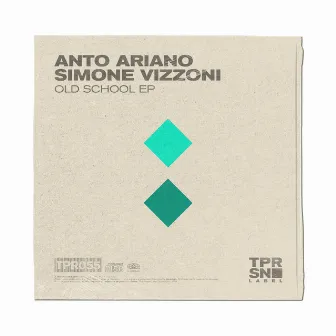 Old School EP by Antonio Ariano