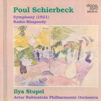 Schierbeck, P.: Symphony / Radio Rhapsody by Poul Schierbeck