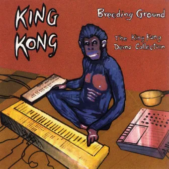 Breeding Ground by King Kong