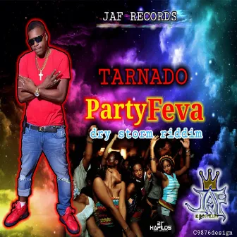 Party Feva by Tarnado