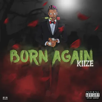 Born Again by Kiize