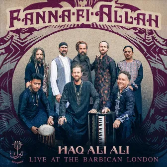 Haq Ali Ali (Live) by Fanna-Fi-Allah