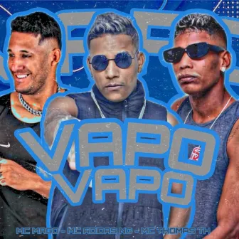 Vapo Vapo by Mc Mago