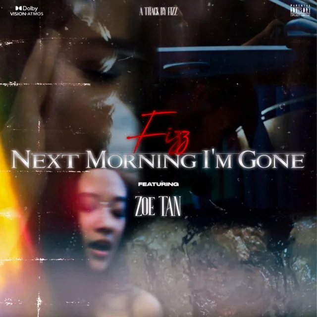 Next Morning I'm Gone