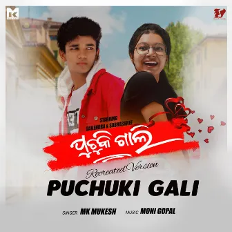 Puchuki Gali (Recreated Version) by Mk Mukesh