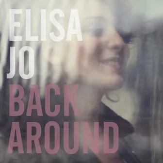 Back Around by Elisa JO