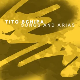 Songs and Arias by Tito Schipa by 