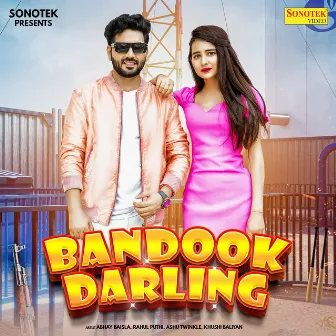 Bandook Darling by Abhay Baisla