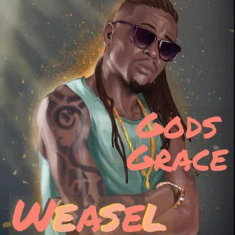 Gods Grace by Weasel