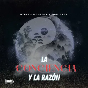 La Conciencia y la Razon by Sam Baby