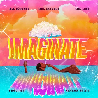 Imaginate by Ale Lorente