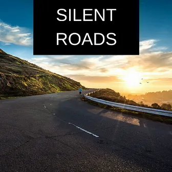 Silent Roads by Speed Tentacles