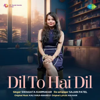 Dil To Hai Dil by Anjaan