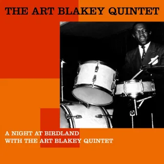 A Night At Birdland With The Art Blakey Quintet by Art Blakey Quintet