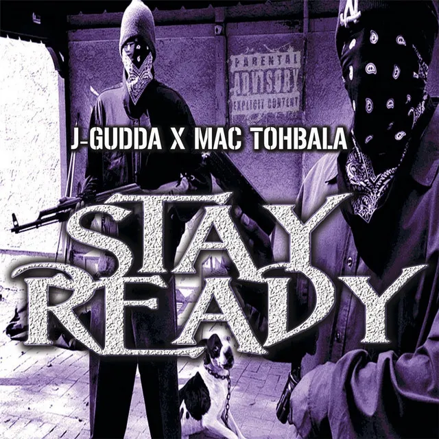 Stay Ready (feat. Mac Tohbala)