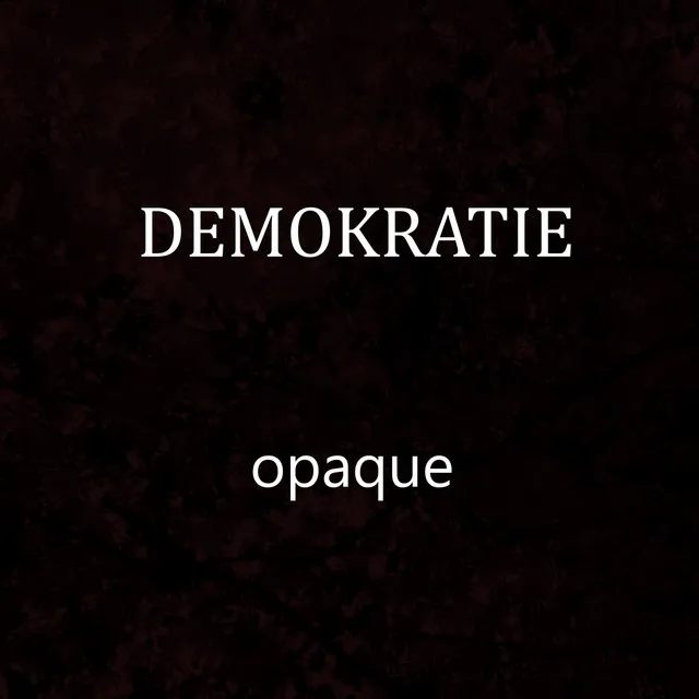 Opaque