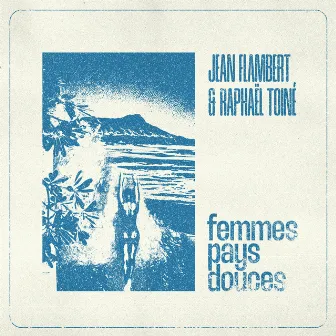 Femmes Pays Douces by Jean Flambert