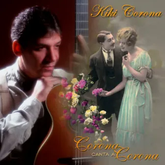 Corona Canta a Corona (Remasterizado) by Kiki Corona