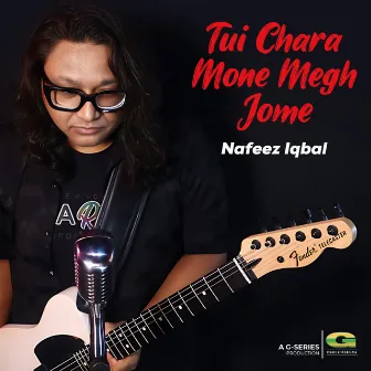 Tui Chara Mone Megh Jome by 