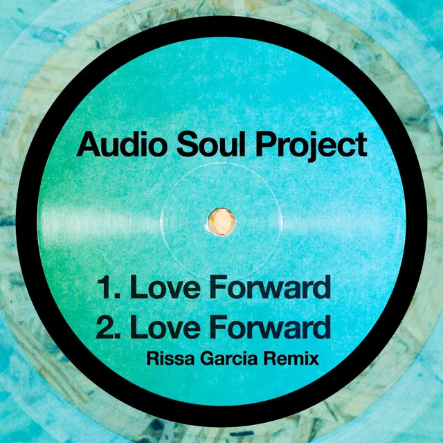 Love Forward - Rissa Garcia Remix