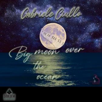 Big Moon over the Ocean by Gabriele Ciullo