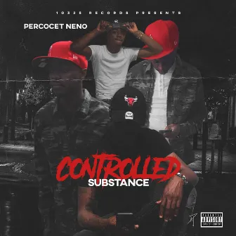 Controlled Substance by Percocet Neno